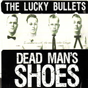 The Lucky Bullets - Dead Man's Shoes (2012)