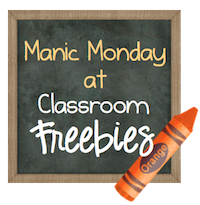  Manic Monday at Classroom Freebies
