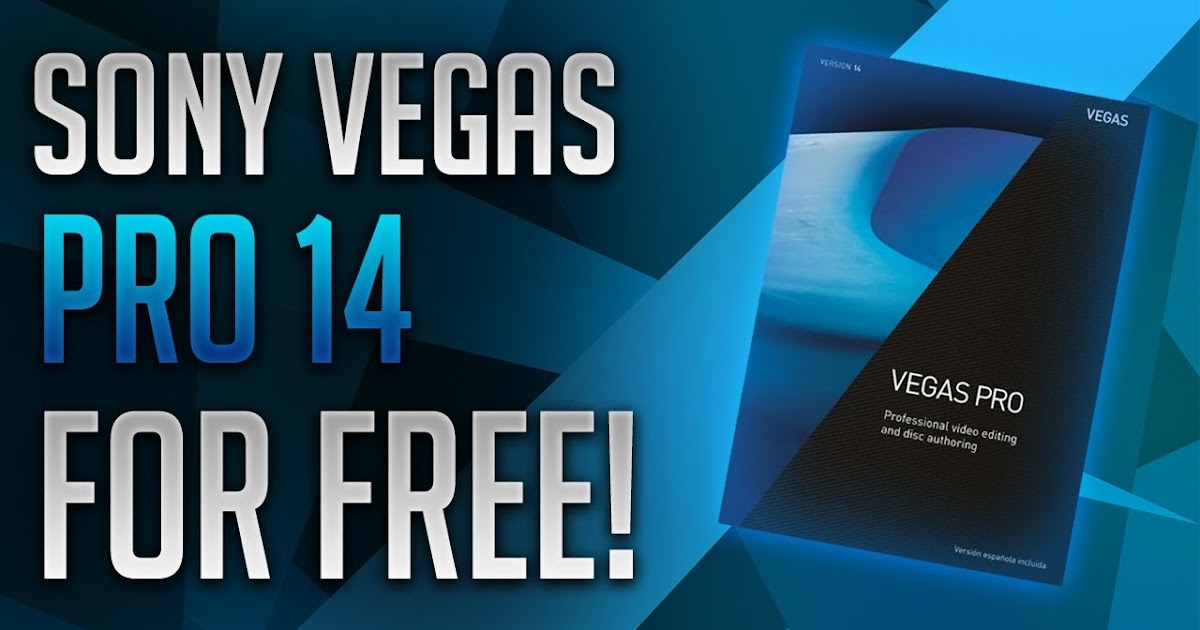 download sony vegas pro 14 free download sony vegas pro 14 free