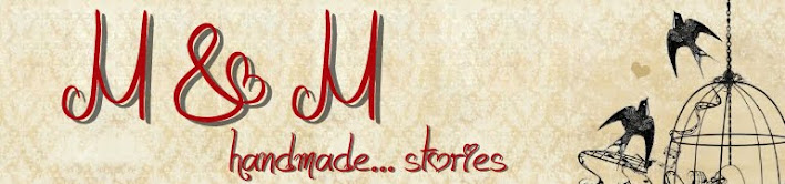 M&M handmade...stories
