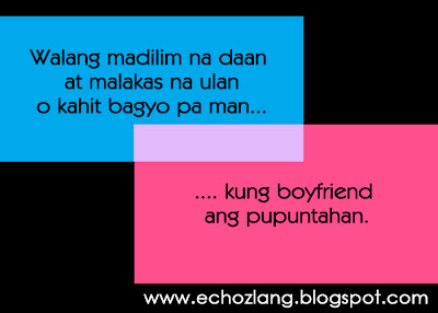 Walang madilim na daan at malakas na ulan o kahit na bagyo pa man kung boyfriend ang pupuntahan.