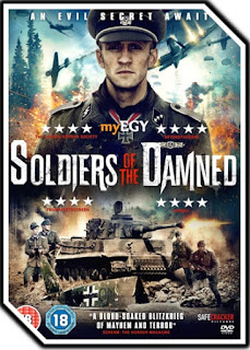 720p WEB-DL فيلم الأكشن والرعب والحروب المُثير Soldiers Of The Damned 2015 مترجم  766a0aeb8e65.400x559