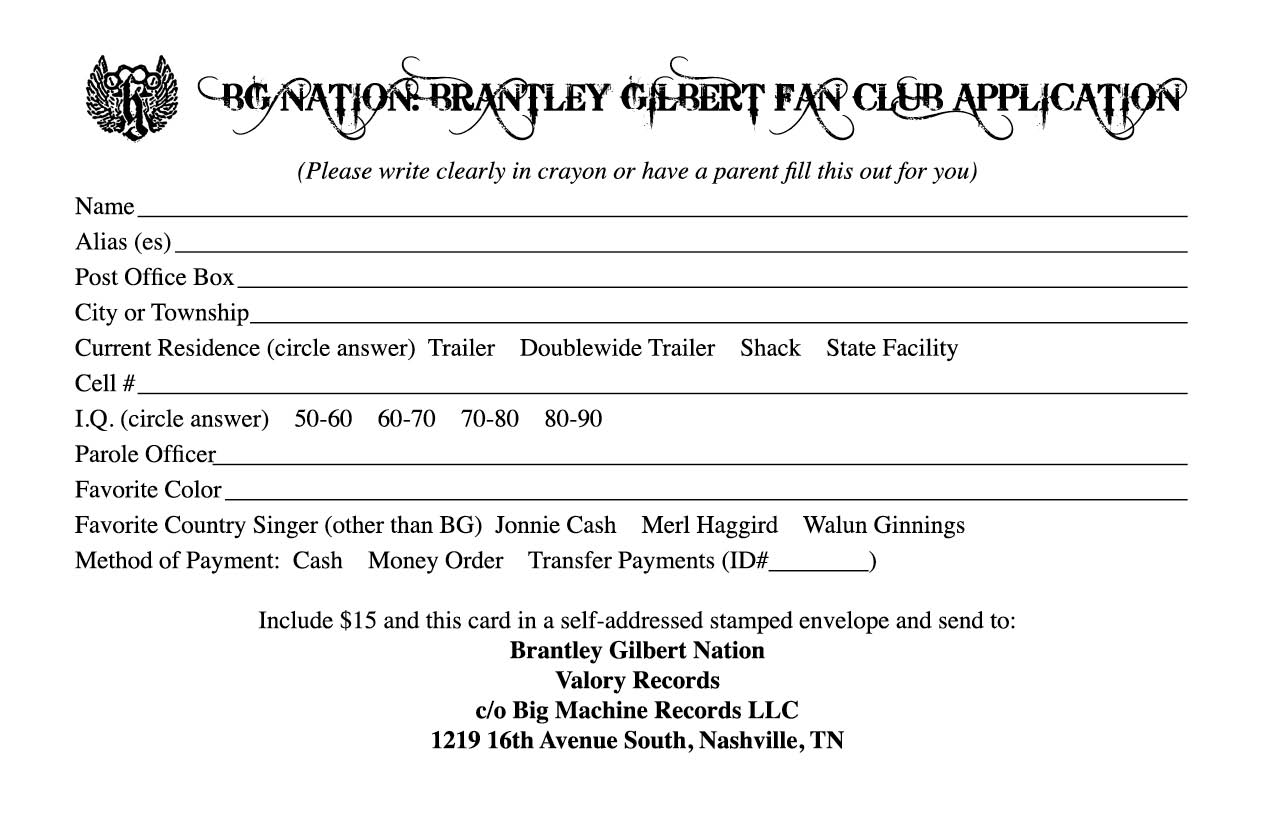 Farce the Music Brantley Gilbert Fan Club Application