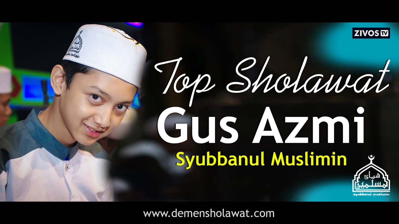 KUMPULAN SHOLAWAT GUS AZMI SYUBBANUL MUSLIMIN 2017 DEMEN