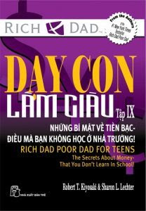 Dạy Con Làm Giàu Tập 9 - Những Bí Mật Về Tiền Bạc - Robert T. Kiyosaki