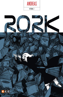 Cómic: Reseña de "Rork", integral 02 (de 2) [ECC Ediciones].