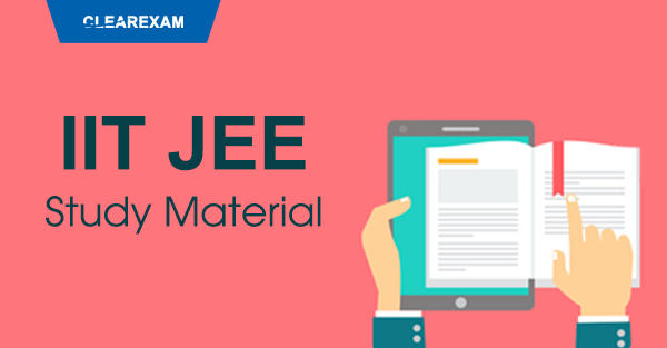 IIT JEE Exam Study Materials