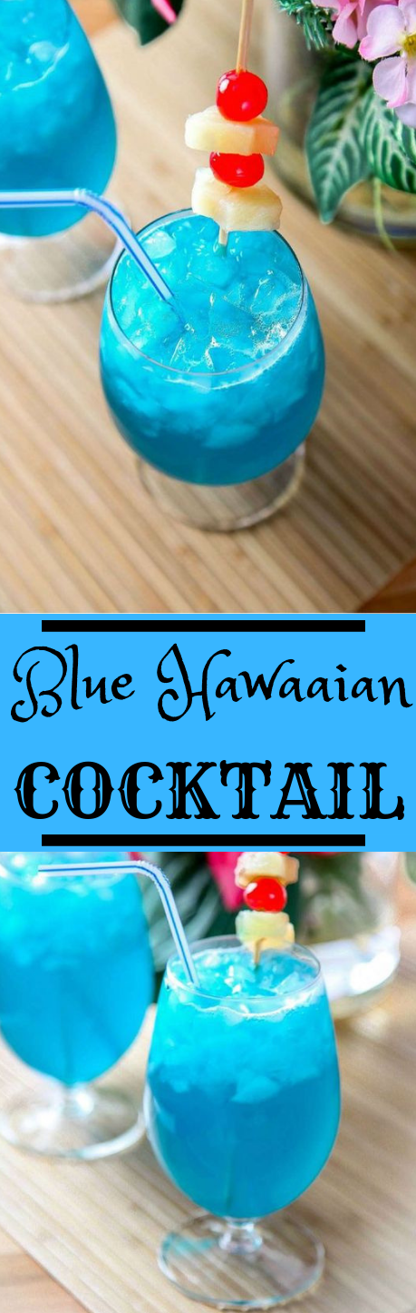 Blue Hawaiian Recipe That Will Shock Your Family with Its Rich Taste