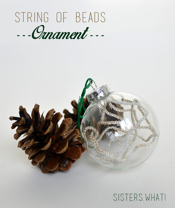 String some beads on wire and put into a clear ornament