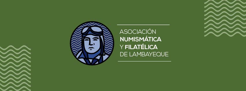  Asociación Numismática y Filatélica de Lambayeque