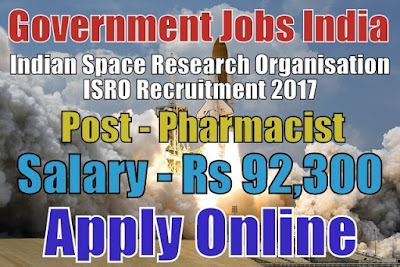 Indian Space Research Organisation ISRO Recruitment 2017 SAC
