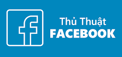 Thủ Thuật Facebook