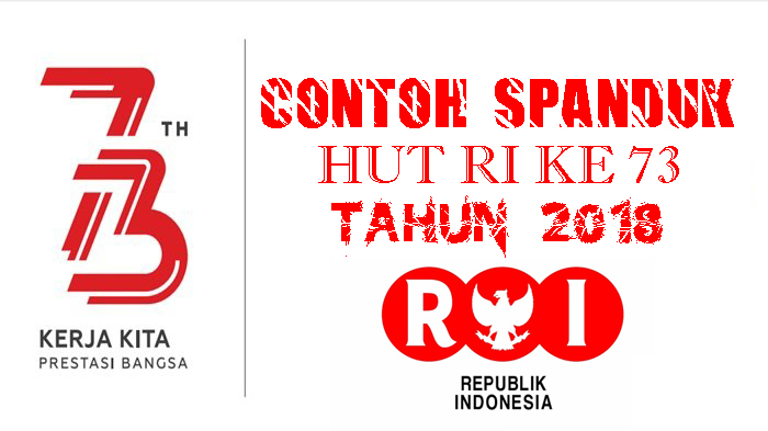Contoh Spanduk HUT RI Tahun 2018 Terbaru