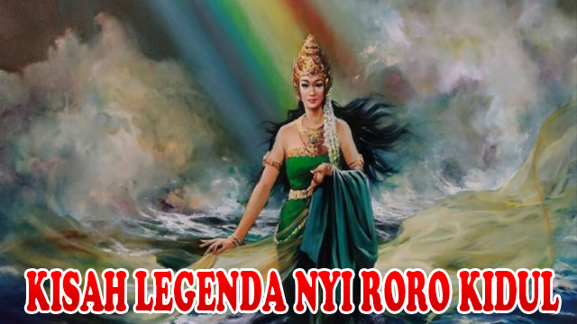 Cerpen Kisah Legenda Nyi Roro Kidul