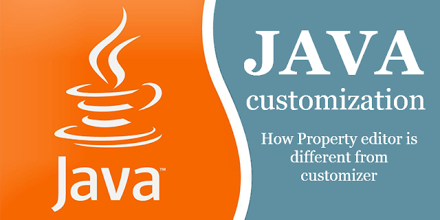 Java 'n' Updates: Java Customization – How Property Editor Is Different ...