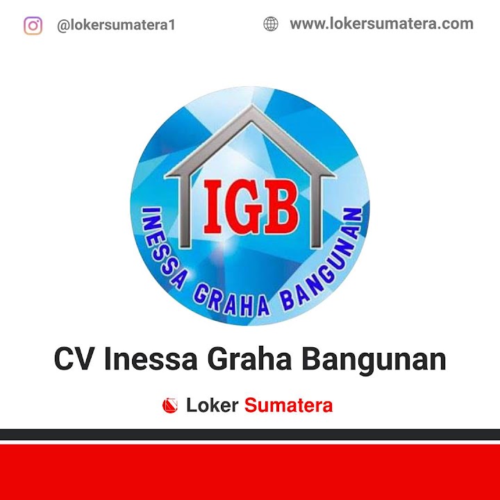 Loker Pekanbaru | Lowongan Kerja Pekanbaru, CV Inessa Graha Bangunan sebagai Staff Gudang Loker Pekanbaru | Lowongan Kerja Pekanbaru, CV Inessa Graha Bangunan sebagai Staff Gudang
