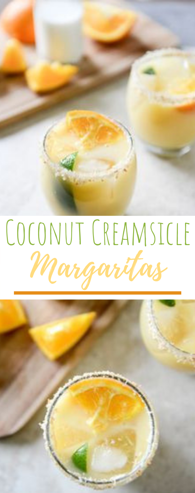 Coconut Creamsicle Margaritas #cocktail #drinks