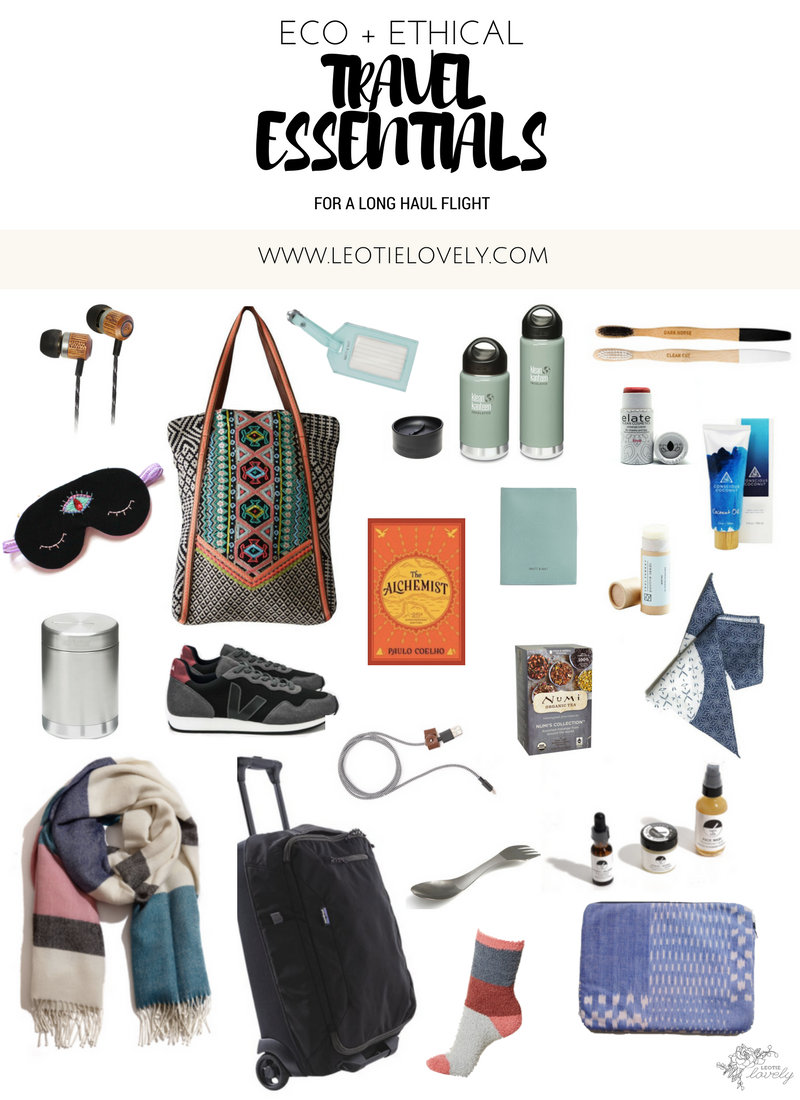 22 ECO + ETHICAL TRAVEL ESSENTIALS for long haul flights Leotie Lovely