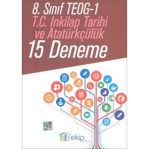 Ekip 8. Sınıf TEOG 1 T.C İnkılap Tarihi ve Atatürkçülük 15 Deneme Ekip 8. Sınıf TEOG 1 T.C İnkılap Tarihi ve Atatürkçülük 15 Deneme