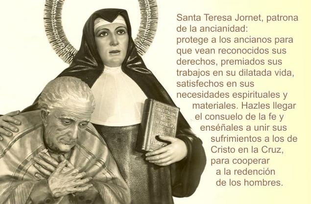 Maribel Sansano: Queridos amigos, hoy celebra la Iglesia a Santa Teresa de  Jesús Jornet, Patrona de la Ancianidad, abrazos.