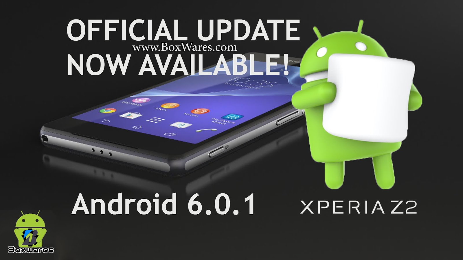 تحديث جهازsony Z2 لنظام مارشميلو 6 0 1 العربي الرسمي Boxwares Wp