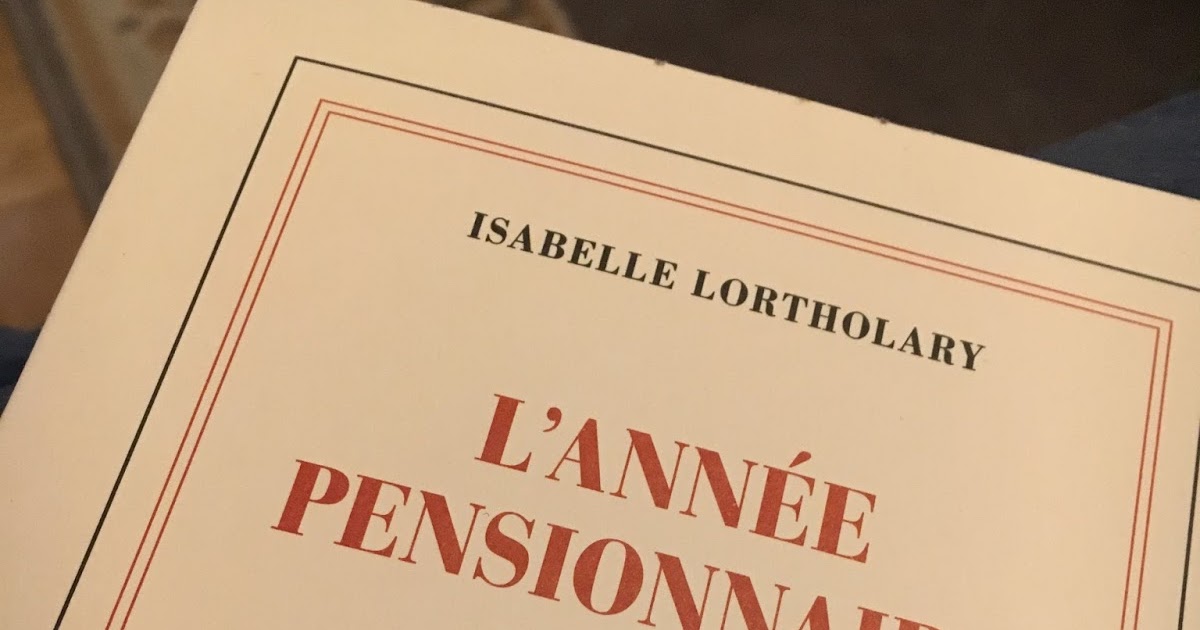 Romanthé L'année pensionnaire, Isabelle Lortholary