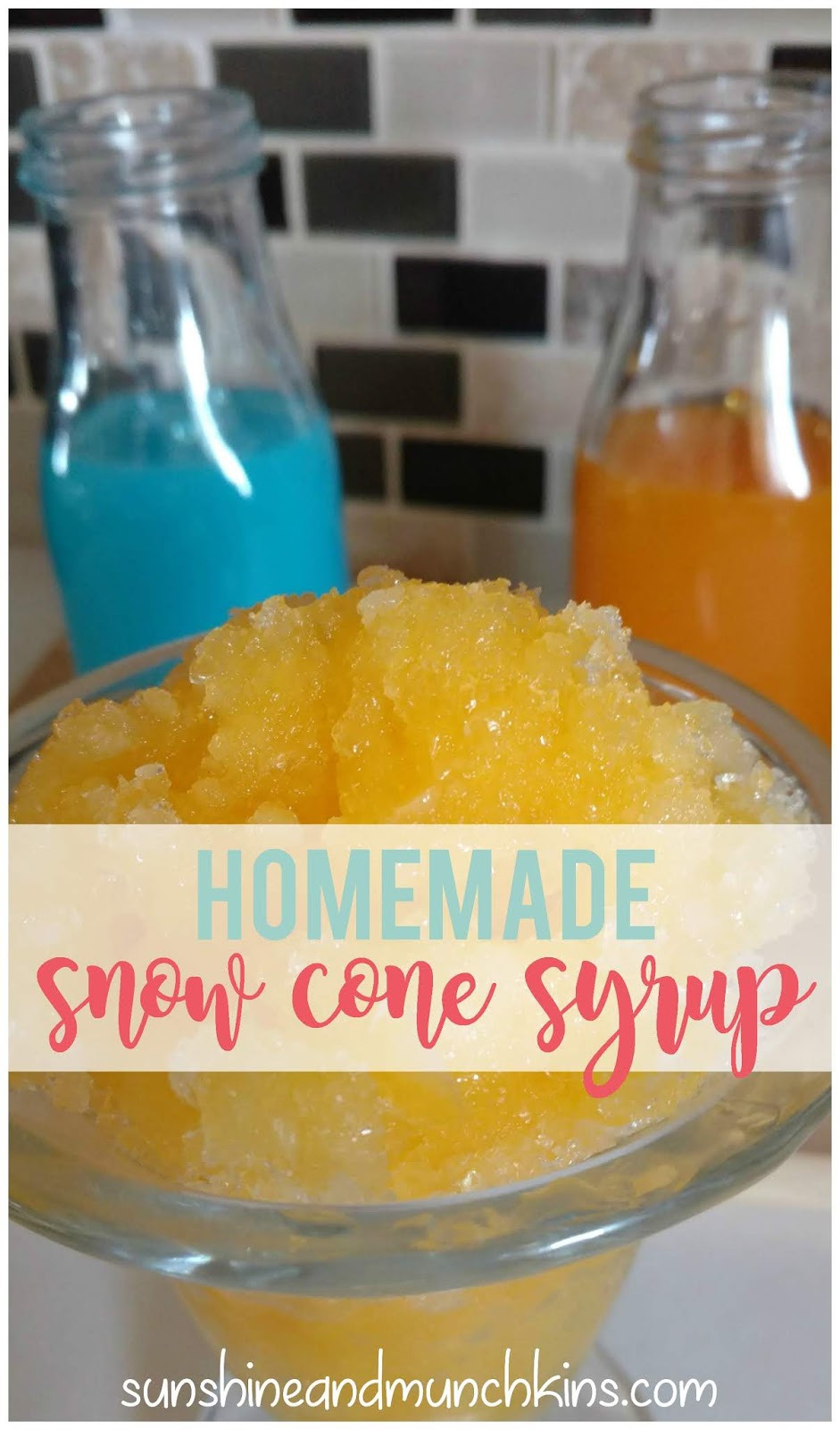 How to Make Homemade Snow Cone Syrup Sunshine and Munchkins