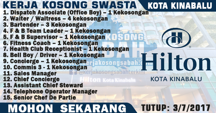 Kerja Kosong Sabah 2017  Pelbagai Jawatan - Hotel Hilton 