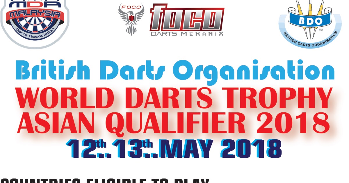 All About Darts BRITISH DARTS ORGANISATION WORLD DARTS TROPHY ASIAN QUALIFIER 2018