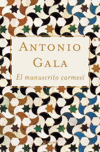 El manuscrito carmesí. Antonio Gala. Descarga del libro