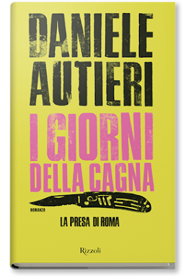 I giorni della cagna. La presa di Roma – Daniele Autieri