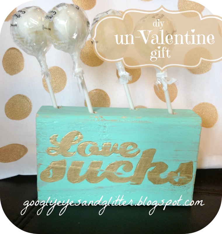 Googly Eyes & Glitter: An Un-Valentine Gift ;) DIY