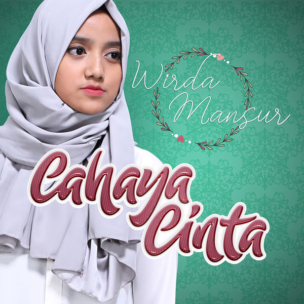 Lirik Lagu Wirda Mansur Cahaya Cinta NESIALIRIK