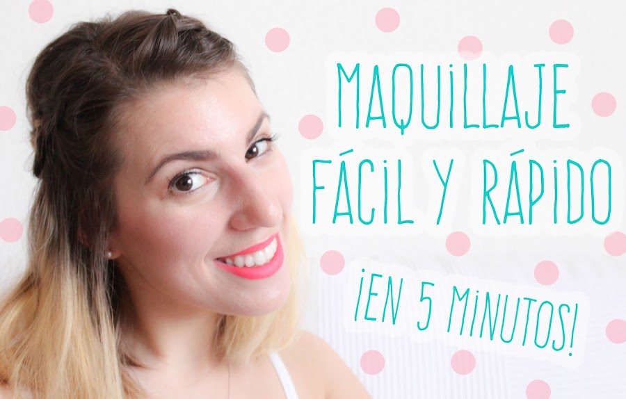 maquillaje rápido y fácil