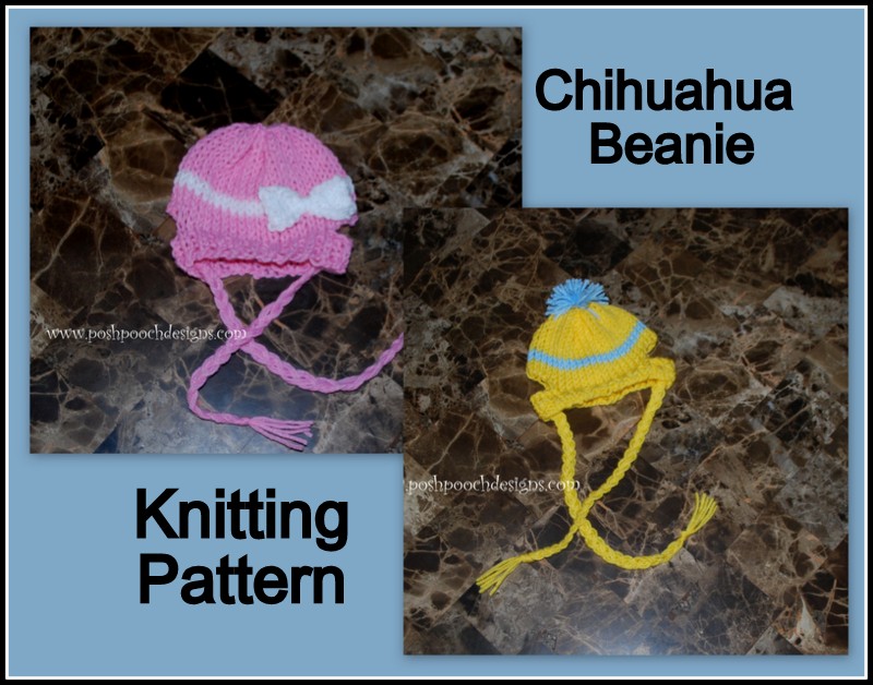 Posh Pooch Designs Dog Clothes Chihuahua Beanie Hat Knitting Gorgeous Dog Hat Knitting Pattern Posh Pooch Designs Dog Clothes Chihuahua Beanie Hat Knitting Gorgeous Dog Hat Knitting Pattern