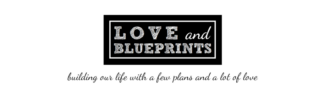 Love and Blueprints