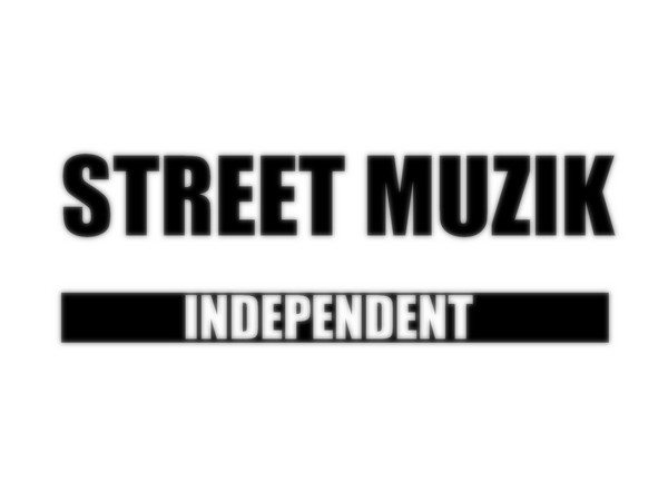 Street muzik independent