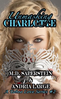 Unmasking Charlotte (M.D. Saperstein & Andria Large)