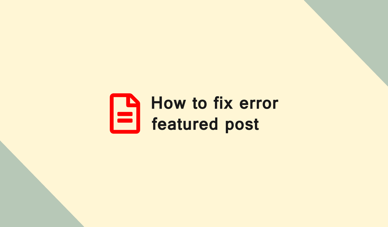 How To Fix Error Post In Featured Post By Label