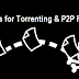 Top 5 Best VPNs for Torrenting and P2P File Sharing Services
