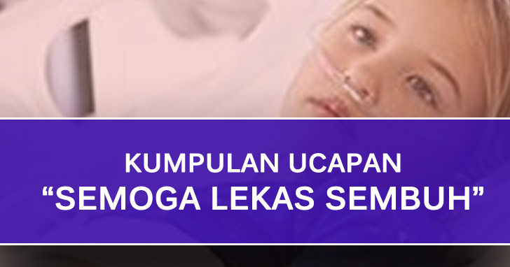 Sembuh semoga cepat Kumpulan Pantun