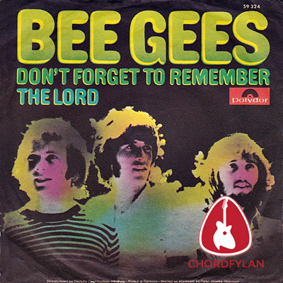 Lirik dan chord Don't Forget To Remember - Bee Gees Lirik dan chord Don't Forget To Remember - Bee Gees