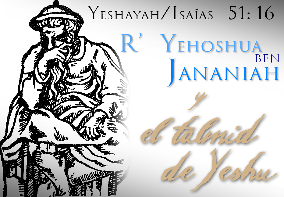 אורח האמת-Oraj HaEmeth: R' Yehoshua ben Jananiah y el Talmid de Yeshu ...
