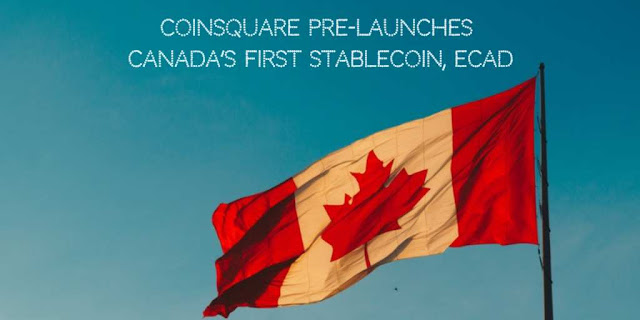 Coinsquare Pre-launches Canada’s First Stablecoin, eCAD