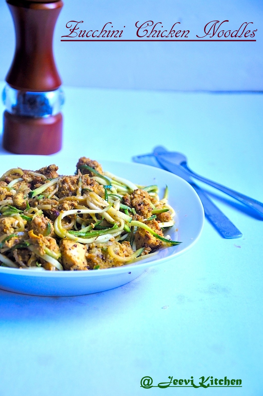 Jeevi Kitchen Zucchini Chicken Noodles