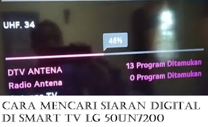 Cara Mencari Program Siaran TV Digital Di Smart TV LG 50UN7200