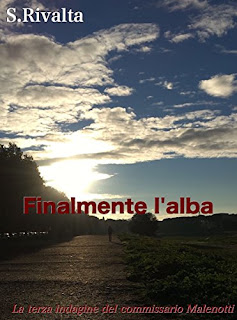 Finalmente L'Alba: La Terza Indagine Del Commissario Malenotti PDF Finalmente L'Alba: La Terza Indagine Del Commissario Malenotti PDF