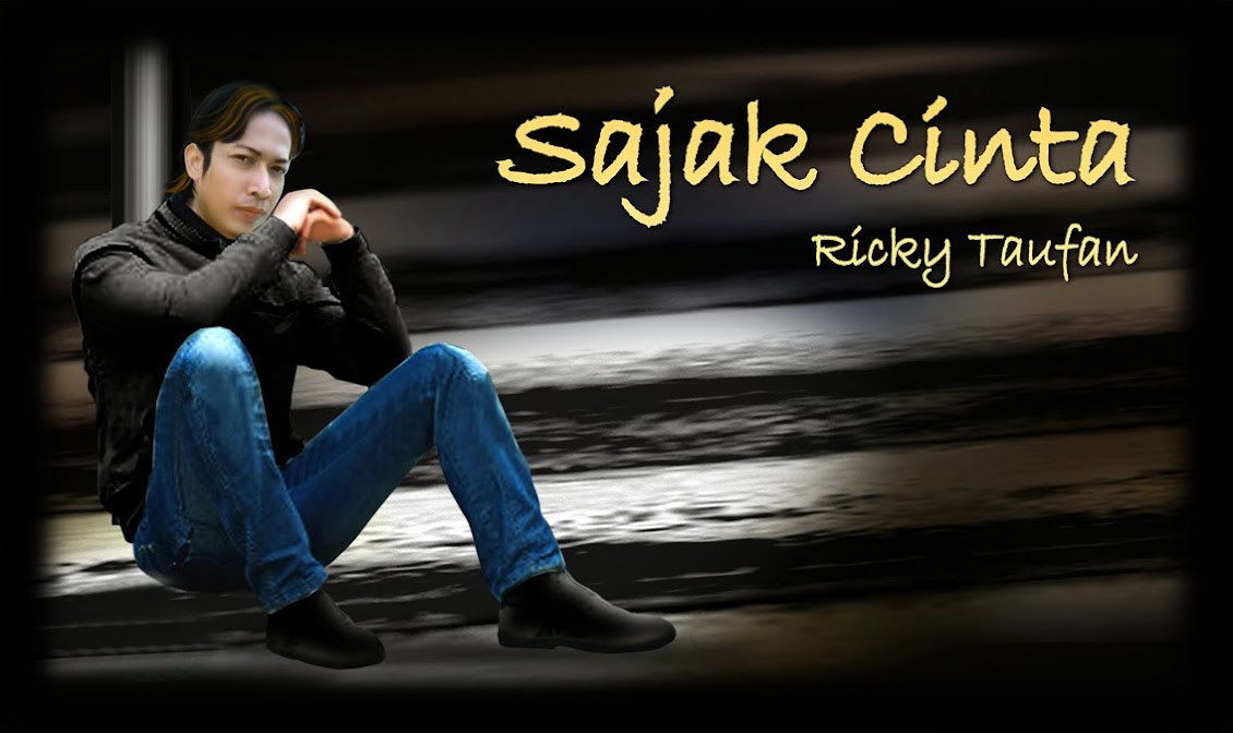  Sajak Bebas dan Puisi Cinta Karya : Mohamad Taufan Hasyimi alias Ricky