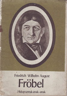 /buku-biografi-wilhelm-august-frobel.html