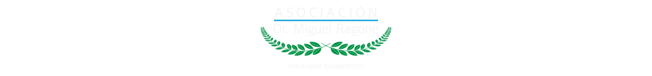 Asociación Dr. Miguel Ragone por la Verdad, la Memoria y la Justicia